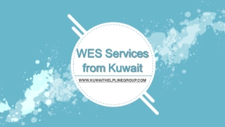WES Services from Kuwait