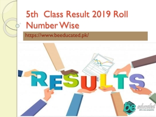 5th class result 2019 roll number wise