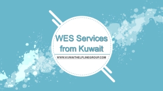 WES Services from Kuwait