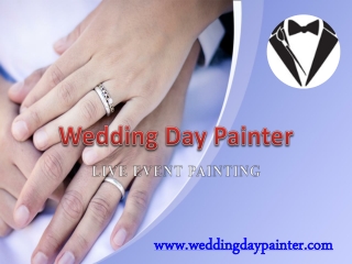 Wedding Day Painter