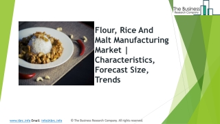Global Flour, Rice And Malt Manufacturing Market | Characteristics, Forecast Size, Trends
