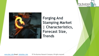 Global Forging And Stamping Market | Characteristics, Forecast Size, Trends