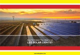 What You Need To Know About LED Solar Lights Lifespan?