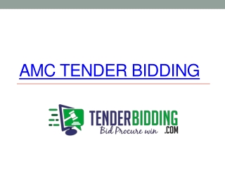 AMC tender bidding