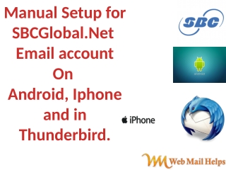 Manual Setup for SBCGLOBAL.NET email account on Android.