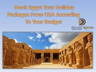 Book Egypt Tour Holiday Packages From USA According To Your Budget