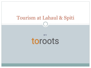 Tourism at Lahaul & Spiti