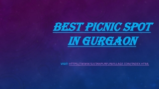Best picnic spot in Gurgaon