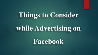 Things to consider while Advertising on Facebook