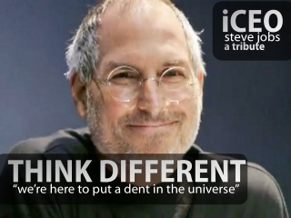 Steve Jobs THINK DIFFERENT - a Tribute