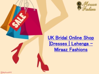 UK Bridal Online Shop |Dresses | Lehenga - Miraaz Fashions