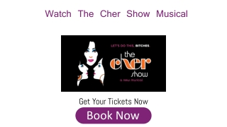 Discounted The Cher Show Tickets