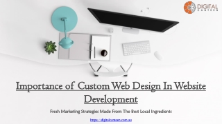 Importance of Custom Web Design in Website Development