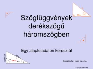 Szögfüggvények derékszögű háromszögben