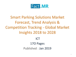 Smart Parking Solutions Market Forecast, Trend Analysis -Global Market Insights 2018 to 2028