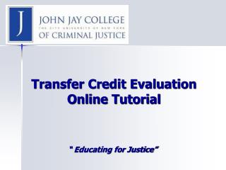 Transfer Credit Evaluation Online Tutorial