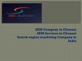 SEM Company in Chennai | SEM Services in Chennai | Search engine marketing Company in India