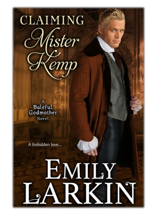 [PDF] Free Download Claiming Mister Kemp By Emily Larkin