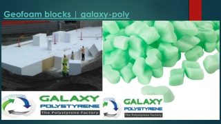 Geofoam blocks galaxy-poly