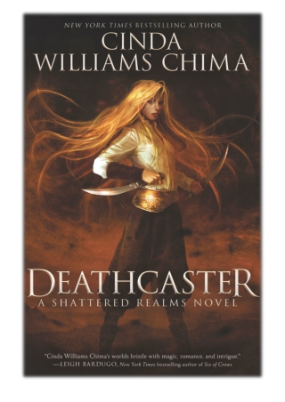 [PDF] Free Download Deathcaster By Cinda Williams Chima