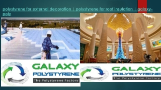 Polystyrene for External Decoration-polystyrene for Roof Insulation