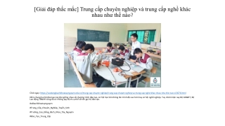 [Giải đáp thắc mắc] Trung cấp chuyên nghiệp và trung cấp nghề khác nhau như thế nào?