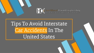 Tips To Avoid Interstate Car Accidents In The United States