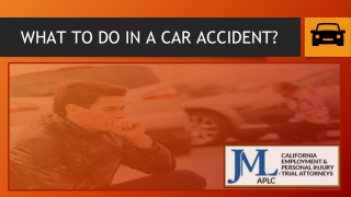 What To Do In A Car Accident?