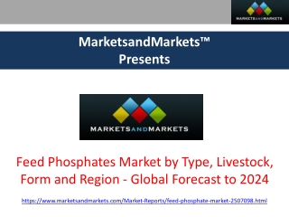 Feed Phosphates Market - Global Forecast to 2024