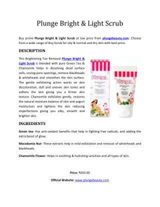 Plunge Bright & Light Scrub