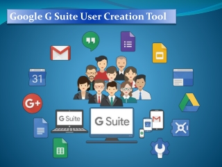 Google G Suite User Creation Tool