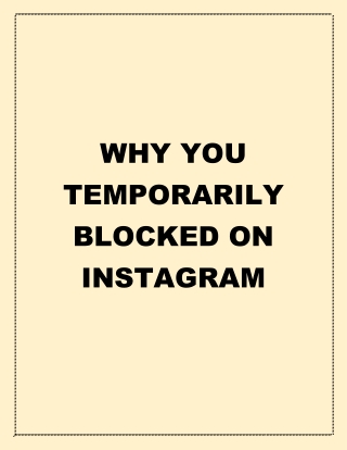 WHY YOU TEMPORARILY BLOCKED ON INSTAGRAM