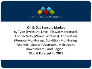 Oil & Gas Sensors Market worth $9.4 Billion by 2023