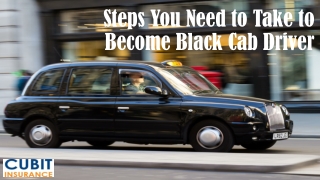 Steps You Need to Take to Become Black Cab Driver