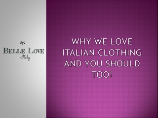 Why Love Italian Fashion