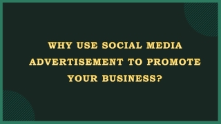 Why use social media advertisement to promote your business