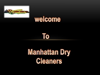 MANHATTAN DRY CLEANERS- PREEMINENT CURTAIN DRY CLEANERS