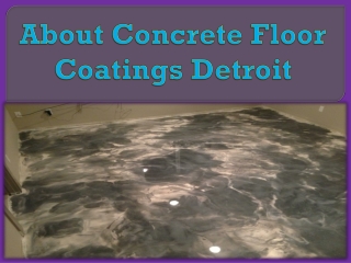 About Concrete Floor Coatings Detroit