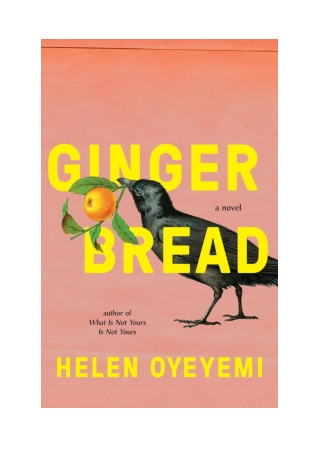 [PDF] Gingerbread By Helen Oyeyemi Free Download
