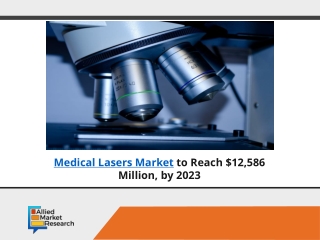 Medical Lasers Market worth $12,586 Million, Globally, by 2023