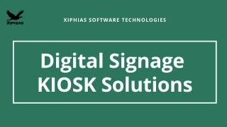 Digital signage KIOSK Solutions