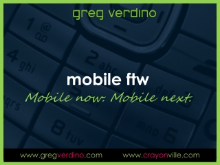 Mobile FTW