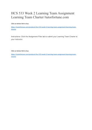 HCS 533 Week 2 Learning Team Assignment Learning Team Charter//tutorfortune.com