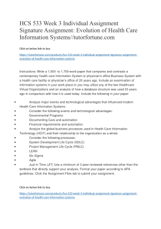 HCS 533 Week 3 Individual Assignment Signature Assignment: Evolution of Health Care Information Systems//tutorfortune.co