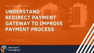 How can redirect payment gateway to improve payment process