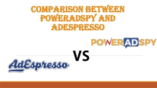 Comparison Between Adespresso And Poweradspy