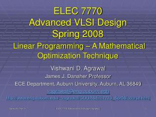 ELEC 7770 Advanced VLSI Design Spring 2008 Linear Programming – A Mathematical Optimization Technique