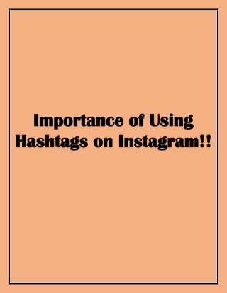 Use of Hashtags on Instagram!!