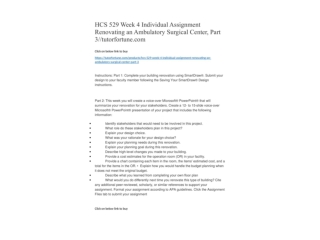 HCS 529 Week 4 Individual Assignment Renovating an Ambulatory Surgical Center, Part 3//tutorfortune.com