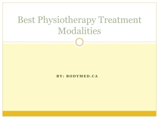 Best Physiotherapy Treatment Modalities